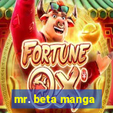 mr. beta manga